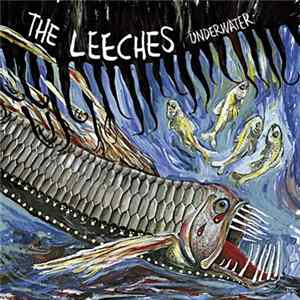 The Leeches - Underwater FLAC
