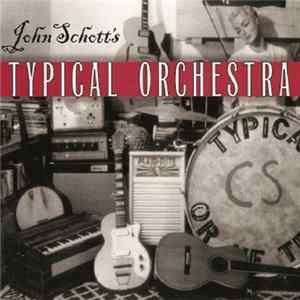 John Schott's Typical Orchestra - John Schott's Typical Orchestra FLAC