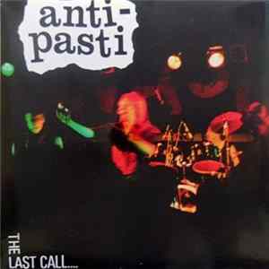 Anti-Pasti - The Last Call FLAC