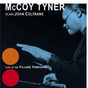 McCoy Tyner - Plays John Coltrane FLAC