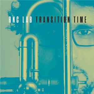 RNC Lab - Transition Time FLAC