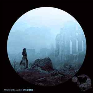 Mick Chillage - (M​)​odes FLAC
