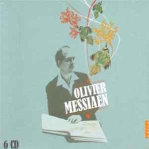 Olivier Messiaen - 1908 - 1992 - 6 CD Box FLAC