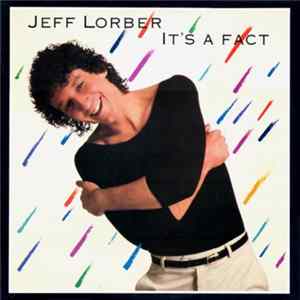 Jeff Lorber - It's A Fact FLAC