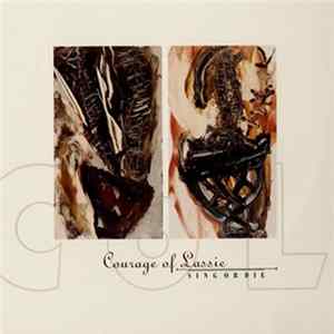 Courage Of Lassie - Sing Or Die FLAC