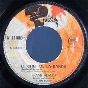 Frank Alamo - Le Chef De La Bande / Rien Ne Peut Plus M'empêcher FLAC