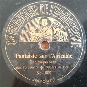 Orchestre De L'Opéra De Berlin / La Garde Républicaine - Fantaisie Sur L'Africaine / Anona FLAC