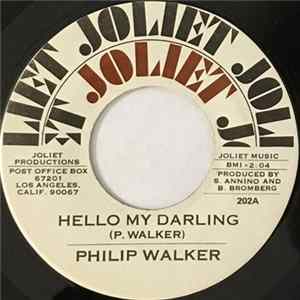 Phillip Walker - Hello My Darling / Trouble In My Home FLAC