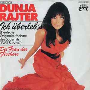 Dunja Rajter - Ich Überleb's (I Will Survive) FLAC