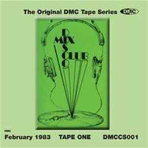 Various - Disco Mix Club - February 1983 - Tape One (The Original DMC Tape Series) FLAC