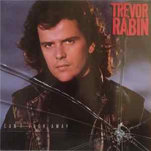 Trevor Rabin - Can't Look Away FLAC