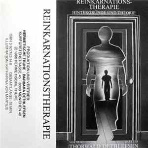 Thorwald Dethlefsen - Reinkarnationstherapie (Hintergründe Und Theorie) FLAC