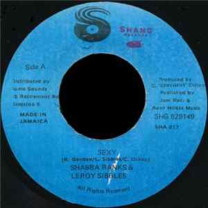 Shabba Ranks & Leroy Sibbles - Sexy FLAC
