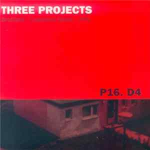 P16.D4 - Three Projects (Bruitiste - Captured Music - Fifty) FLAC