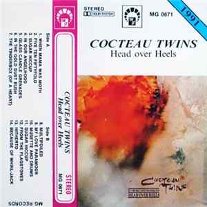 Cocteau Twins - Head Over Heels FLAC