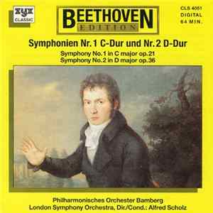 Beethoven, Philharmonisches Orchester Bamberg, London Symphony Orchestra , Dir./Cond.: Alfred Scholz - Symphonien Nr. 1 C-Dur Und Nr.2 D-Dur FLAC
