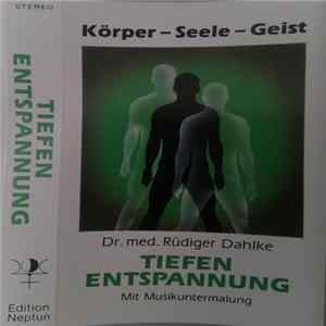 Rüdiger Dahlke - Tiefenentspannung (Mit Musikuntermalung) FLAC