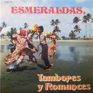 Tomás Y Esperanza García - Esmeraldas, Tambores Y Romances FLAC