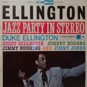 Duke Ellington And His Orchestra - Ellington Jazz Party In Stereo FLAC