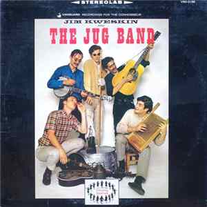 Jim Kweskin & The Jug Band - Jim Kweskin And The Jug Band (Unblushing Brassiness) FLAC