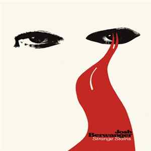 Josh Berwanger - Strange Stains FLAC