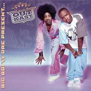 OutKast - Big Boi & Dre Present... Outkast FLAC