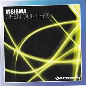 Insigma - Open Our Eyes FLAC