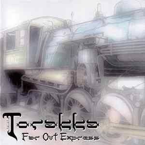 Torakka - Far Out Express FLAC