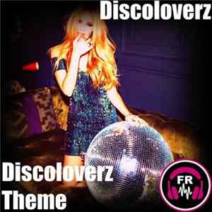 Discoloverz - Discoloverz Theme FLAC