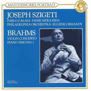 Brahms - Joseph Szigeti - Violin Concerto | Piano Trio No. 2 FLAC