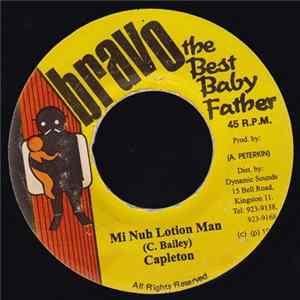Capleton - Mi Nuh Lotion Man FLAC