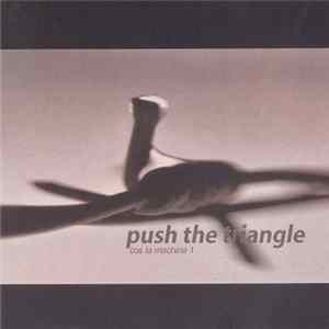 Push The Triangle - Cos La Machina 1 FLAC