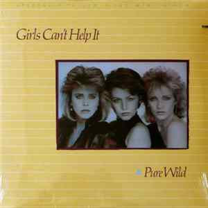 Girls Can't Help It - Pure Wild FLAC