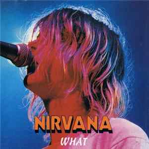Nirvana - What FLAC