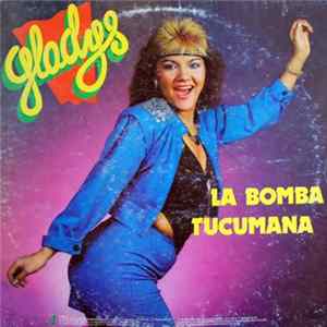 Gladys La Bomba Tucumana - La Bomba Tucumana FLAC