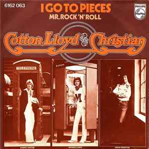 Cotton, Lloyd & Christian - I Go To Pieces FLAC