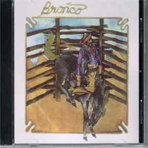 Bronco - Bronco FLAC