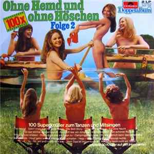 Walter Heyer - 100x Ohne Hemd Und Ohne Höschen - Folge 2 FLAC