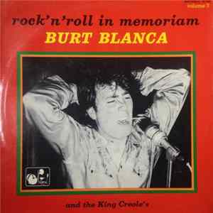 Burt Blanca And The King Creole's - Rock 'N' Roll In Memoriam Vol.3 FLAC