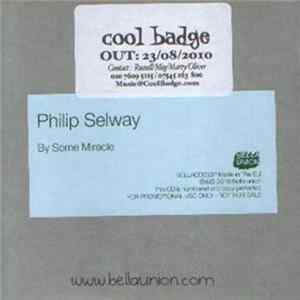 Philip Selway - By Some Miracle FLAC