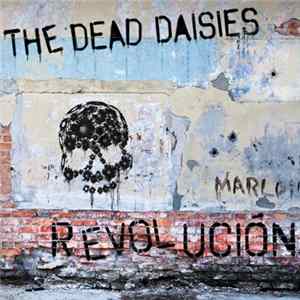 The Dead Daisies - Revolucion FLAC