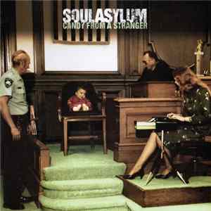 Soul Asylum - Candy From A Stranger FLAC