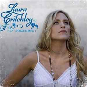 Laura Critchley - Sometimes I FLAC