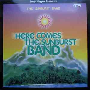 Joey Negro Presents The Sunburst Band - Here Comes The Sunburst Band FLAC