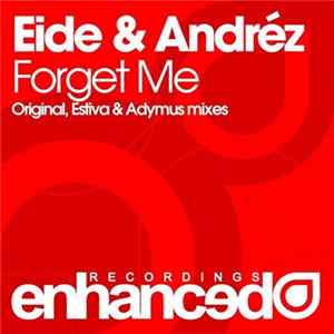 Eide & Andréz - Forget Me FLAC