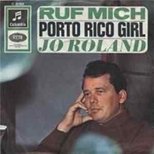 Jo Roland - Ruf Mich / Porto Rico Girl FLAC