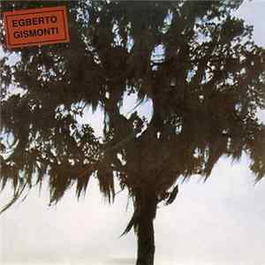 Egberto Gismonti - Egberto Gismonti FLAC