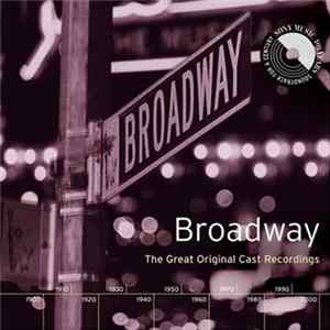 Various - Broadway: The Great Original Cast Recordings FLAC