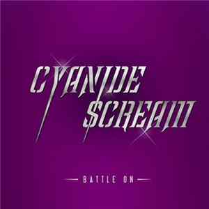Cyanide Scream - Battle On FLAC