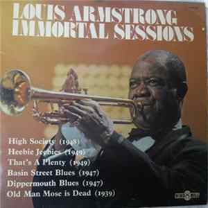 Louis Armstrong - Immortal Sessions FLAC